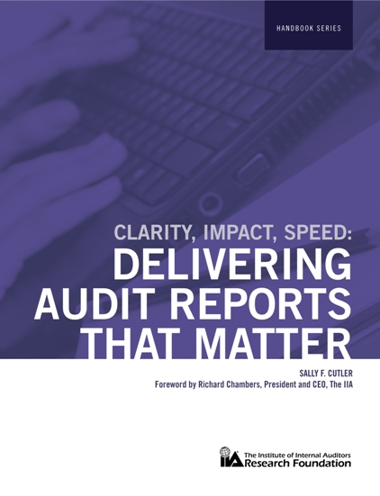 Clarity-Impact-Speed: Delivering Audit Reports That Matter